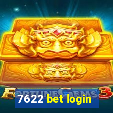 7622 bet login